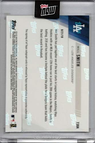 2019 Topps Now Baseball 730A Вил Смит сертифицирана со дебитантска картичка за дебитантски картички - Фабрички запечатени - само 99 направени!