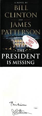 Бил Клинтон/Jamesејмс Паттерсон Двојна потпишана EE62406-2018 Претседателот му недостасува на политичката книга за тврдиот столб - овластени