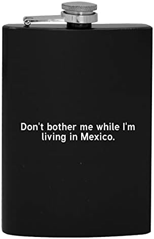 Не Ми Пречи Додека Живеам во мексико-8оз Колбас За Пиење Алкохол
