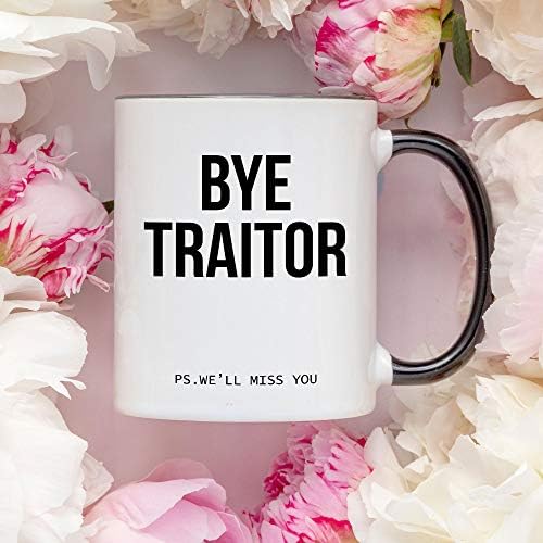 Younique Designs Bye Traitor Crug, 11 унци, соработник оставајќи подароци, збогум подароци за соработниците