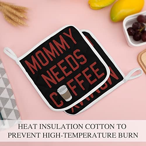 Мама треба држачи за тенџере за кафе 8x8 отпорни на топлина, топли влошки за парчиња за заштита на кујната за готвење кујна 2 парчиња сет