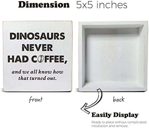 Диносаурусите Никогаш Немале Кафе Дрвена Кутија Знак Декор Биро, Кафе Цитат Дрво Кутија Знак За Кујна Кафе Бар Полица Маса Декорација