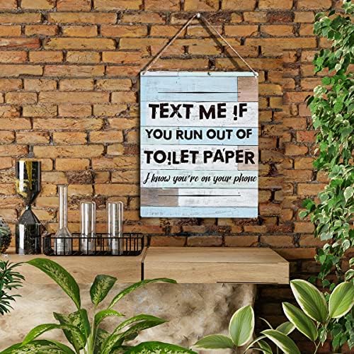 Декор за бања Смешни подароци, Текст ми, ако снемаш тоалетна хартија дрвена висечка знак фарма куќа рустикална бања декор смешен подарок