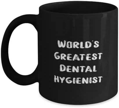 Забавен стоматолошки хигиенист 11oz 15oz кригла, најголем свет во светот на стоматолошки хигиеничар, присутен за колеги, специјални
