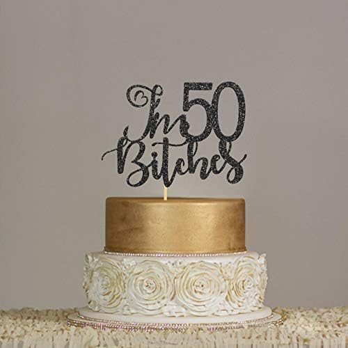 Хелевилк црн сјај Јас имам 50 кучки торта за торта, навивања до 50 години, 50 роденденска декорација за жени, симпатична женска