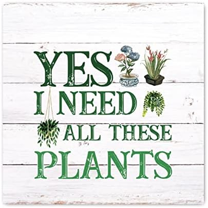 Да, навистина ми требаат сите овие растенија, дрво знак пролетно лето дрвена плакета плантахолична христијанска домашна wallидна декор Класичен