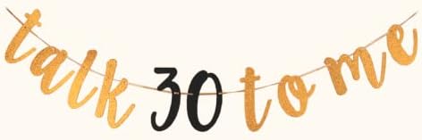 Зборувајте 30 со мене Банер, среќен 30 -ти роденденски банер/знак за хартија за мажи/жени 30 -ти роденден/годишнина за забави за забави/навивања до 30 години украси за за?