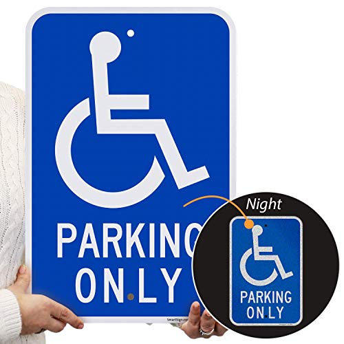 SmartSign Basics Handikap Паркинг само знак | 12 x 18 инженерско одделение рефлексивни ACM