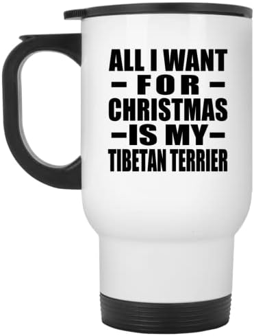 DesignSify All што сакам за Божиќ е мојот тибетски териер, бела патувачка кригла 14oz не'рѓосувачки челик изолиран Tumbler, подароци