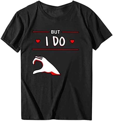 Јас не правам кошули за појавување унисекс кошули за в Valentубените мажи со букви графички печатени врвови блузи жени