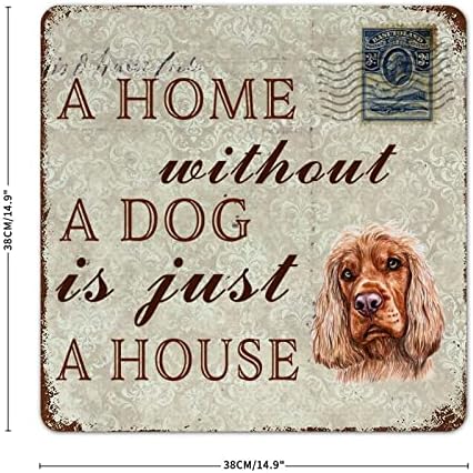 Смешно Метално Куче Знак Плакета Дом Без Куче Е Само Куќа Кокер Шпаниел Закачалка За Врата За Миленичиња Со Куче За Миленичиња Велејќи