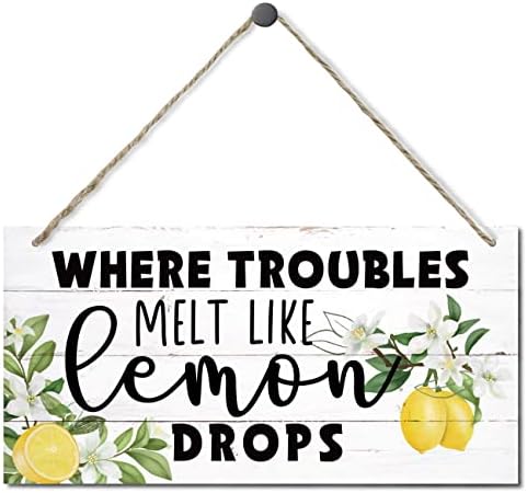 Декор за знаци на лимон, каде што проблемите се топат како капки од лимон, виси дрво знак дома декоративен, печатен знак за уметност од