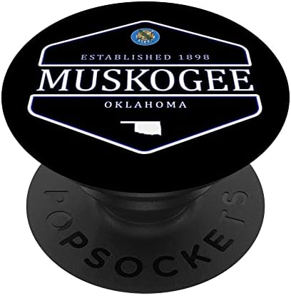 Muskogee Oklahoma - Muskogee ok Popsockets Senpappable PopGrip
